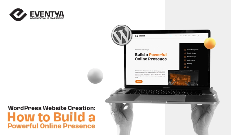 WordPress Websites: Create Your Strong Online Presence